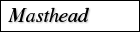 Masthead